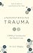 Understanding Trauma: A Bib...