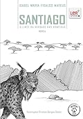 Santiago, o lince da Herdade das Romeiras