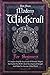 Modern Witchcraft For Beginners by Sybil Shawn