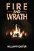 Fire and Wrath