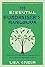 The Essential Fundraiser’s Handbook: A Guide to Maximizing Donations, Retaining Donors, and Saving the Giving Sector for Good