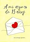 A mi «yo» de 15 años by Portadas P.R.