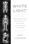 White Light: The ...