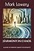 Harmony in Chaos: A Guide to Thriving Amidst Uncertainty