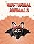 Nocturnal Animal: Unveil th...