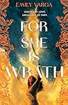 For She is Wrath