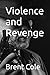 Violence and Revenge (Books...