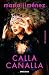 Calla canalla. Memorias