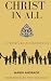 Christ In All: A Trinitaria...
