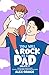 You Will Rock As a Dad!: 85...