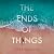 The Ends of Things
