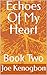 Echoes Of My Heart: Book Two
