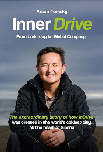 Inner Drive: From Underdog to Global Company (Kindle Edition)