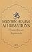 Scientific Healing Affirmat...
