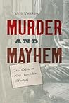 Murder and Mayhem...