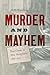 Murder and Mayhem by Milli Knudsen
