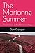 The Marianne Summer: The fi...