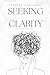 Seeking Clarity: Ho’oponopo...