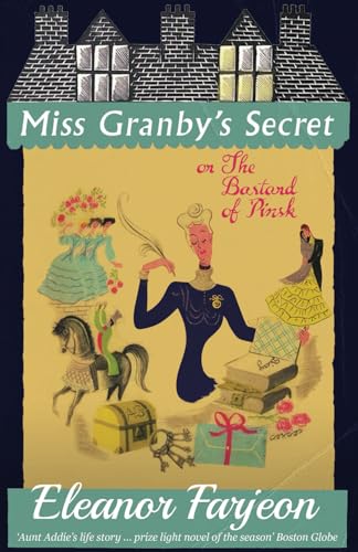 Miss Granby's Secret: or The Bastard of Pinsk (Paperback)