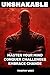 Unshakable: Master Your Mind, Conquer Challenges, Embrace Change