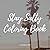 Stay Salty Coloring Book fo...