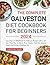 The Complete Galveston Diet...