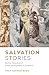 Salvation Stories: Family, ...