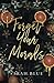 Forget Your Morals: A Forbidden Secret Romance (The Carlson Brothers)