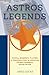 Astros Legends by Greg Lucas