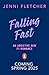 Falling Fast: An addictive ...