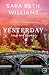 Yesterday Now And Always (Trinity Lakes Romance, #12)