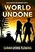 World Undone (The Cascadia Series)