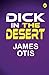 Dick in the Desert