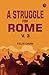 A Struggle for Rome, v. 3