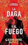 La daga y el fuego