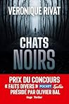 Chats noirs by Véronique Rivat