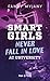 Smart girls never fall in l...