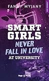 Smart girls never...