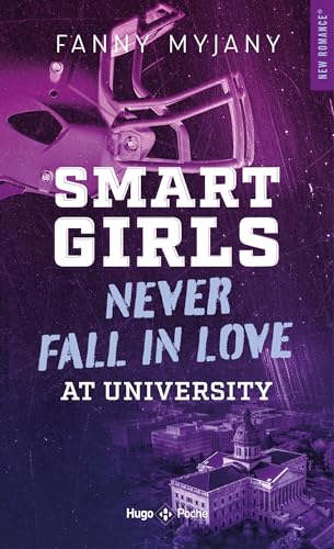 Smart girls never fall in love at university (Kindle Edition)