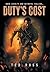 Duty's Cost