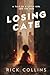 Losing Cate by Rick Collins