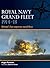 Royal Navy Grand Fleet 1914–18: Britain’s last supreme naval fleet