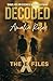 Decoded (The Ex-Files - Unsolved Mysteries Investigations)