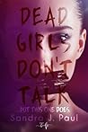 Dead Girls Don't ...