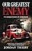 Our Greatest Enemy: Five Horror Stories on Fatherhood (The Greatest Enemy Collection)