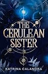 The Cerulean Sister