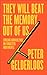 They Will Beat the Memory Out of Us: Forcing Nonviolence on Forgetful Movements
