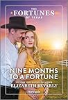 Nine Months to a Fortune (The Fortunes of Texas: Fortune's Secret Children, #2)