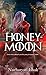 Honey-Moon by Nurharyati Ishak