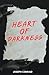 Heart of Darkness